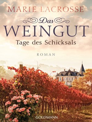 cover image of Das Weingut. Tage des Schicksals